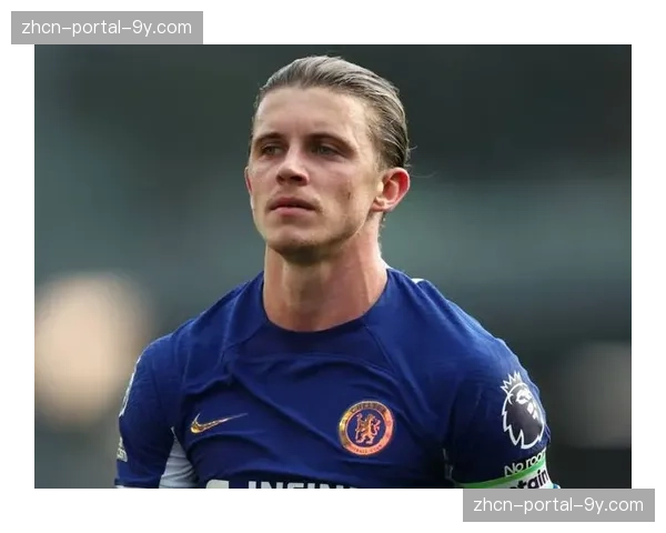 转会快讯：切尔西与队内中场加拉格尔续约谈判陷入僵局